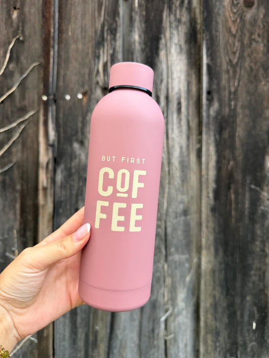 Thermoflasche "But first Coffee"
